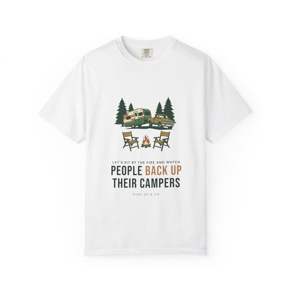 Watch People Back Up Their Campers Tee | RV Camping Shirt